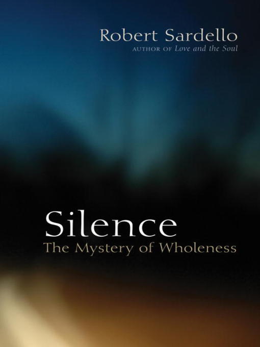 Title details for Silence by Robert Sardello - Available